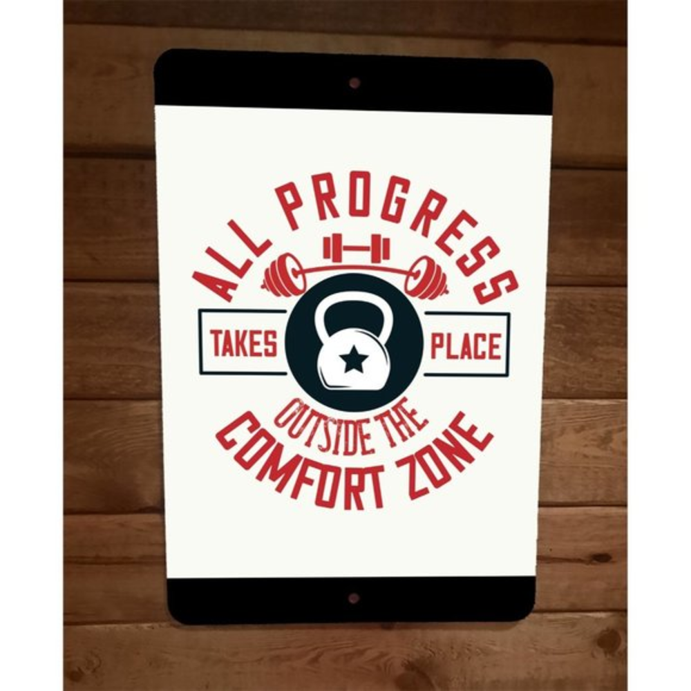 Progress Takes Place Outside Comfort Zone Motivation 8x12 Metal Wall Sign Poster